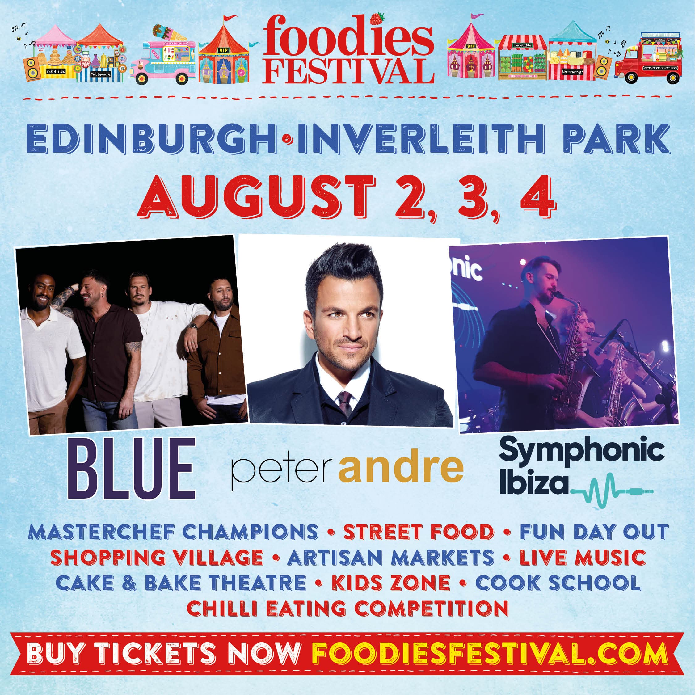 Foodies Festival Returns to Edinburgh with Celebrity Chefs and Chart-Topping Music Stars