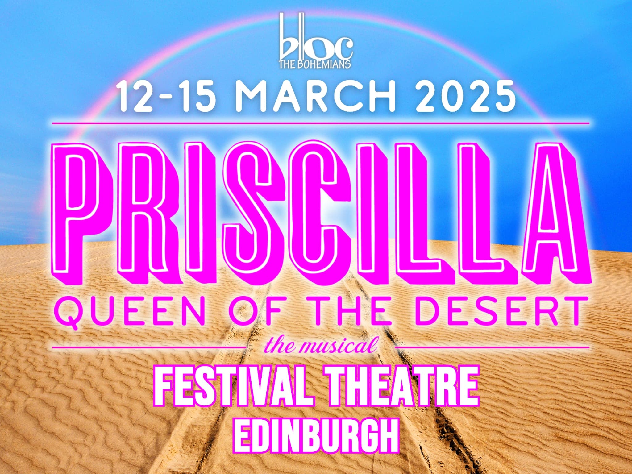 Don’t Miss The Bohemians’ Priscilla Sing-Along at Edinburgh’s Festival Theatre