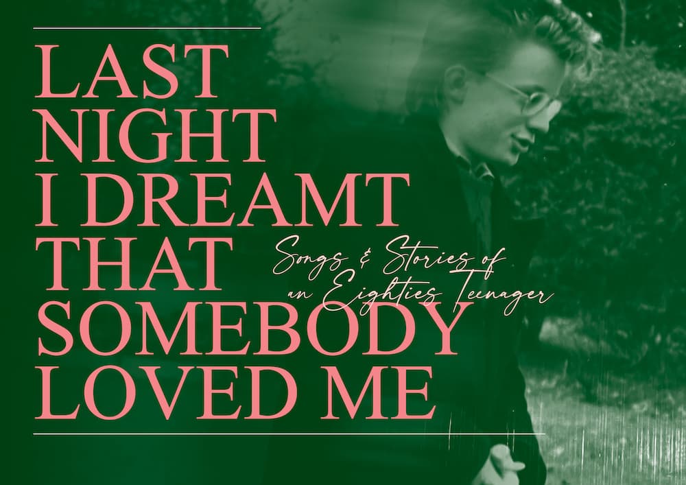 Last Night I Dreamt That Somebody Loved Me: A Theatrical Journey Back to the 80s