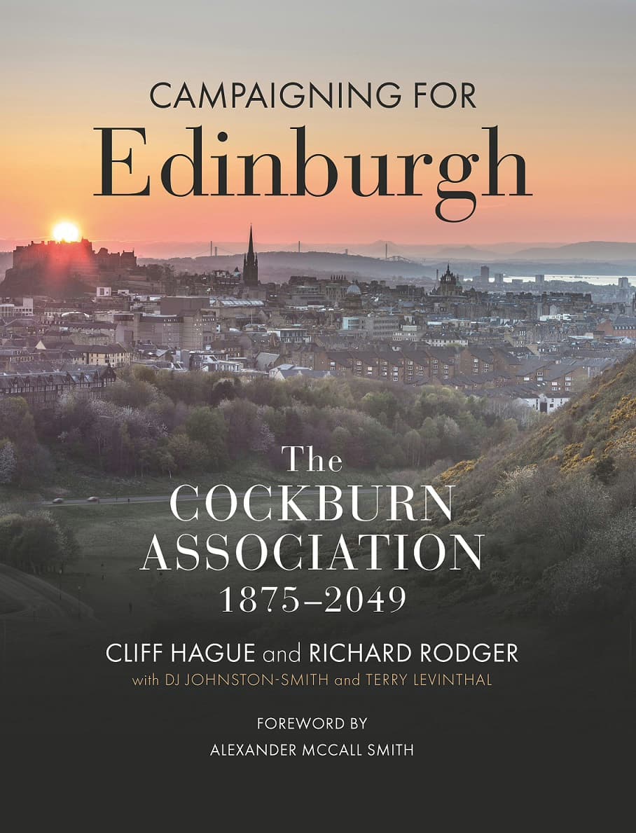 Campaigning for Edinburgh: The Book That Tells the City’s Story Through Its Defenders